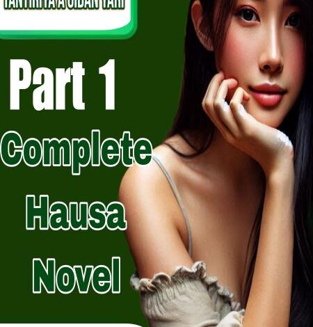 TANTIRIYA A GIDAN YARI Book 1 Complete By AsmaBaffa.txt TANTIRIYA A GIDAN YARI Book 1 Complete By AsmaBaffatxt