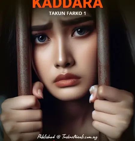 Kurkukun kaddara Takun karshe Complete BOOK 1 COMPLETE DOCUMENT by Boss Bature.txt Kurkukun kaddara Takun karshe Complete BOOK 1 COMPLETE DOCUMENT by Boss Baturetxt